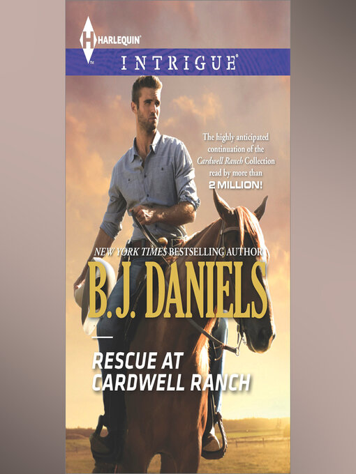 Title details for Rescue at Cardwell Ranch by B.J. Daniels - Wait list